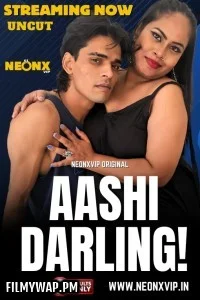 Aashi Darling (2025) NeonX Hindi Short Film