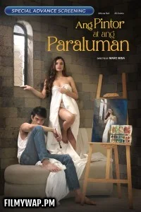 Ang pintor at ang paraluman (2024) Tagalog Movie