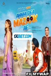 Annhi Dea Mazaak Ae (2023) Punjabi Full Movie