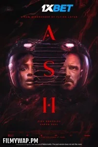 Ash (2025) Hollywood Hindi Dubbed Movie