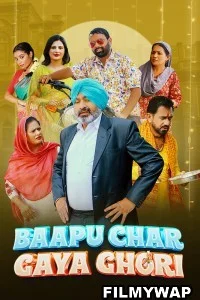 Baapu Char Gaya Ghori (2023) Punjabi Full Movie