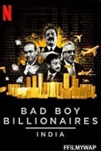 Bad Boy Billionaires India (2020) Hindi Web Series