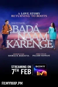 Bada Naam Karenge (2025) Hindi Web Series