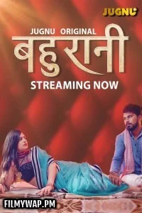 Bahurani (2024) Jugnu Hindi Unrated Web Series