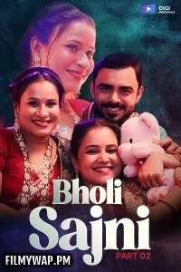 Bholi Sajni (2024) DigimoviePlex Hindi Unrated Web Series