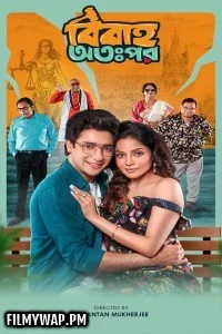 Bibaho Ottopor (2025) Season 1 Bengali Web Series