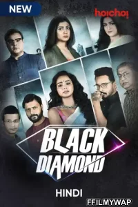 Black Diamond (2021) Hindi Web Series