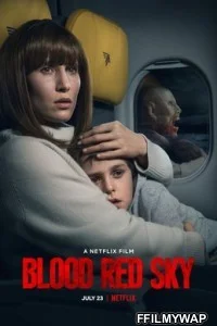Blood Red Sky (2021) English Movie