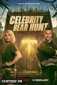 Celebrity Bear Hunt (2025) Hindi Web Series