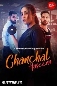 Chanchal Haseena (2024) Hindi Movie