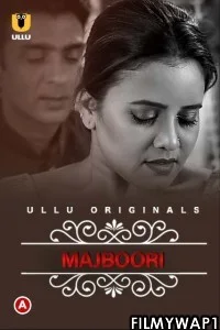 Charmsukh Majboori (2022) Ullu Original
