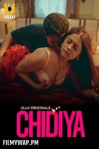 Chidiya (2025) Ullu Hindi Unrated Web Series