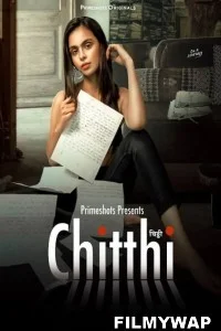 Chitthi (2023) PrimeShots Original Hindi Hot Webseries