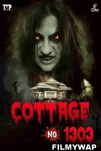 Cottage No 1303 (2022) Hindi Movie