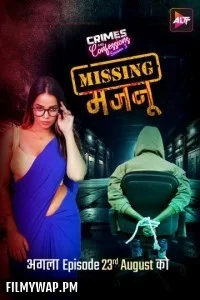 Crimes And Confessions - Missing Majnu (2024) Season 3 Hindi WebSeries