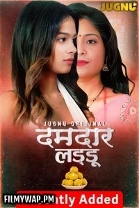 Damdar Ladoo (2025) S01 Jugnu Hindi Unrated Webseries