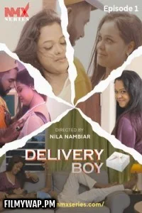 Delivery Boy (2025) S01 NMX Malayalam Unrated Webseries