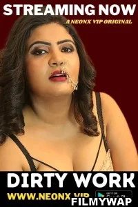 Dirty Work (2023) NeonX Hindi Short Film