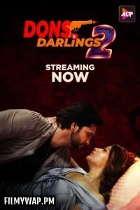 Dons and Darlings (2025) Season 2 Hindi WebSeries