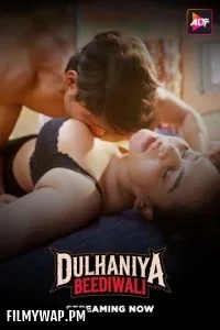 Dulhaniya Beediwali (2025) Hindi Web Series