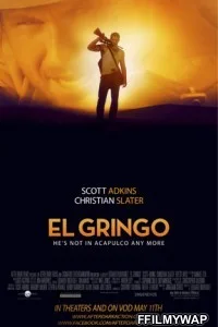 El Gringo (2012) Hindi Dubbed