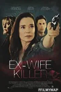 Ex-Wife Killer (2017) Hindi Dubbed