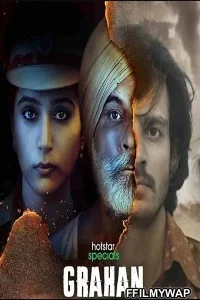 Grahan (2021) Hindi Web Series