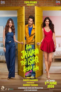 Hai Jawani Toh Ishq Hona Hai (2026) Hindi Movie
