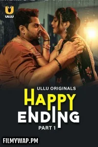 Happy Ending (2025) Part 1 ULLU Hindi Unrated Webseries