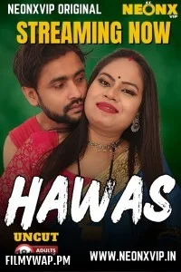 Hawas (2025) NeonX Hindi Short Film