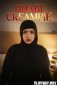 Hijabi Creampie (2026) NiksIndian English Short Film