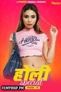 Holi Special (2024) Fukrey Hindi Unrated Web Series