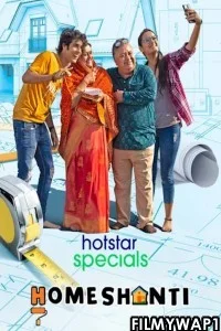 Home Shanti (2022) Hindi Web Series