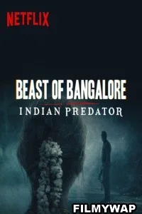 Indian Predator Beast of Bangalore (2022) Hindi Web Series