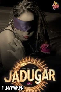 Jadugar (2024) MoodX Hindi Short Film