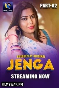 Jenga (2025) S01 BulbulPlay Hindi Unrated Webseries