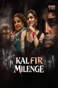 Kal Fir Milenge 9RedMovies Hindi Webseries
