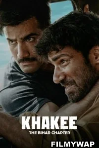 Khakee The Bihar Chapter (2022) Hindi Web Series