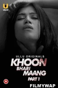 Khoon Bhari Maang (2022) Ullu Original
