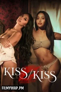 Kiss Kiss (2025) Tagalog VivaMax Movie
