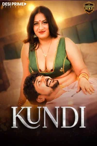 Kundi (2026) S01 DesiPrime Hindi Unrated Webseries