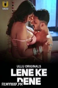 Lene Ke Dene (2025) Ullu Hindi Unrated Web Series