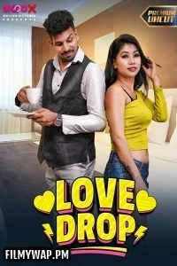 Love Drop (2024) MoodX Hindi Short Film