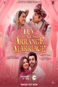 Luv Ki Arrange Marriage (2024) Hindi Full Movie
