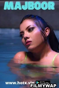 Majboor (2022) HotX Original