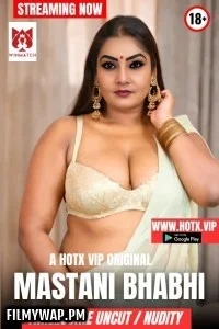 Mastani Bhabhi (2025) HotX Hindi Short Film