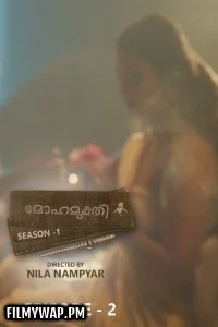 Mohamukthi (2025) S01 NMX Malayalam Unrated Webseries