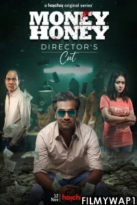 Money Honey Directors Cut (2021) Bengali Web Series
