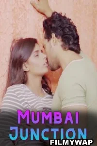 Mumbai Junction (2023) Erotic Short Film