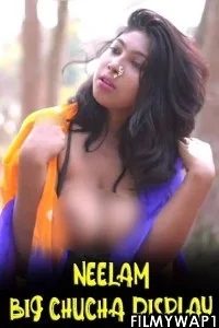 Neelam Big Chucha Display (2022) NaariMagazine Original